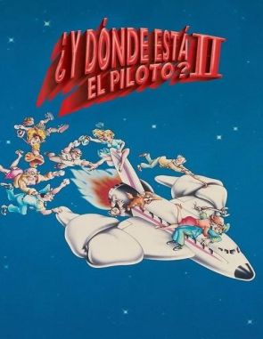 ¿Y dónde está el piloto? 2 (1982) (Películas)