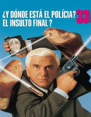 ¿Y dónde está el policía 3313?: El insulto final (2023) (Películas)