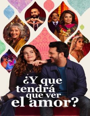 ¿Y qué tendrá que ver el amor? (2023) (Películas)