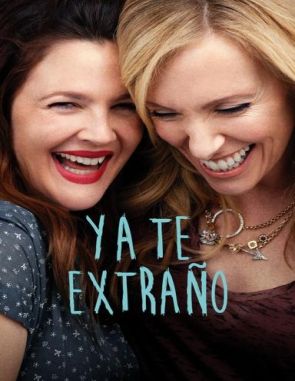 Ya_te_extrano Ya te extraño (2015) (Películas)