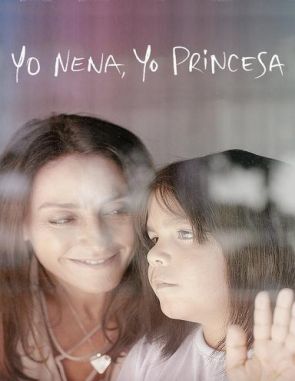 Yo nena, yo princesa (2021) (Películas)