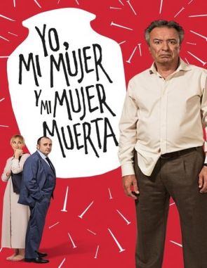 Yo, mi mujer y mi mujer muerta (2019) (Películas)