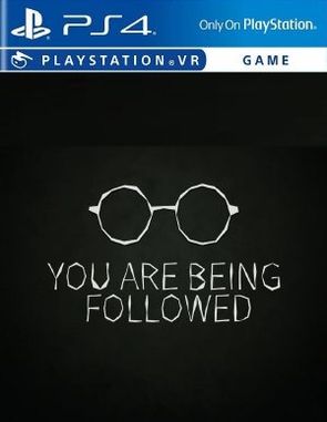 You Are Being Followed (PS4)