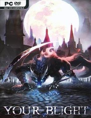 Your Blight (PC)