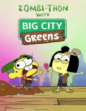 ZOMBI Thon con Big City Greens (2022) (Películas)
