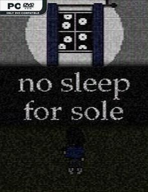 no sleep for sole (PC)