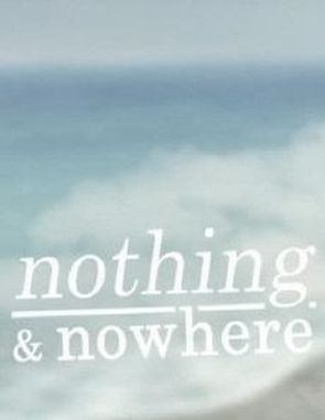 nothing and nowhere (PC)