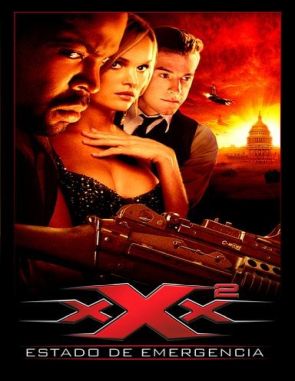 xXx 2: Estado de emergencia (2005) (Películas)