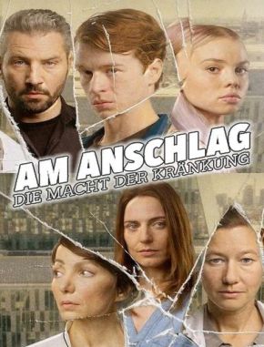 Am_Anschlag Am Anschlag - Die Macht der Kränkung (2024) (Serie)