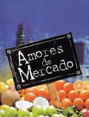 Amores_de_mercado Amores de mercado (2024) (Serie)