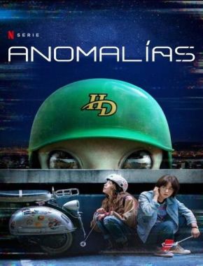 Anomalias Anomalías (2024) (Serie)