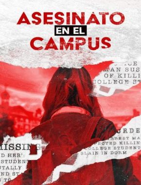Asesinato_en_el_campus Asesinato en el campus (2024) (Serie)