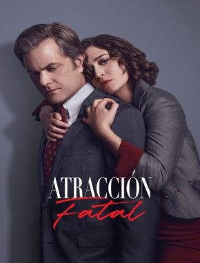 Atracción fatal (2023) (Serie)