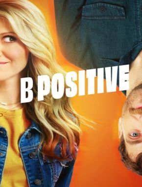 B_Positive B Positive (2020) (Serie)