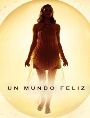 Un mundo feliz (2020) (Serie)