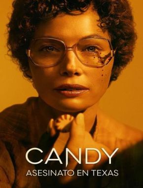 Candy: Una historia de pasión y crimen (2022) (Serie)