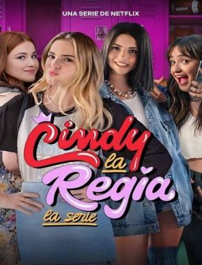Cindy_la_Regia_La_serie Cindy la Regia: La serie (2024) (Serie)