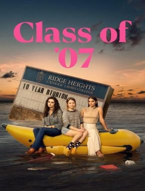 Class of '07 (2023) (Serie)