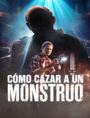 Cómo cazar a un monstruo (2024) (Serie)