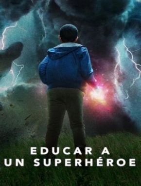 Cómo criar a un superhéroe (2024) (Serie)