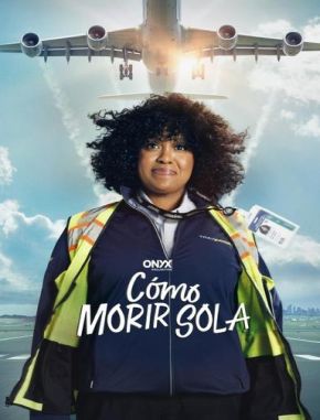 Como_morir_sola Cómo morir sola (2021) (Serie)