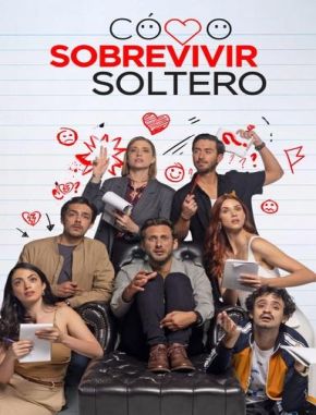 Cómo sobrevivir soltero (2020) (Serie)