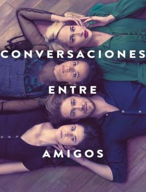 Conversaciones entre amigos (2022) (Serie)
