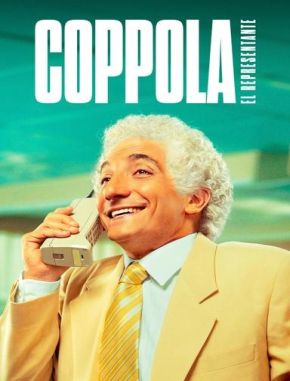 Coppola, el representante (2024) (Serie)