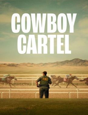 Cowboy Cartel (2024) (Serie)