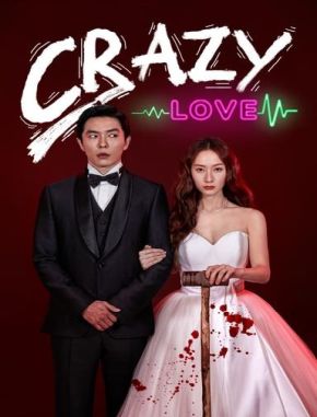 Crazy Love (2022) (Serie)