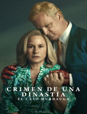 Crimen de una dinastía: El caso Murdaugh (2023) (Serie)