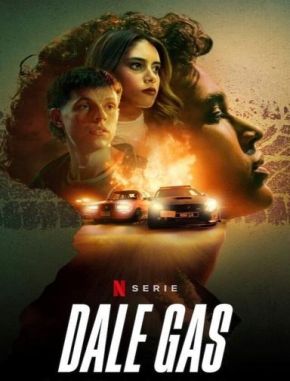 Dale Gas (2022) (Serie)