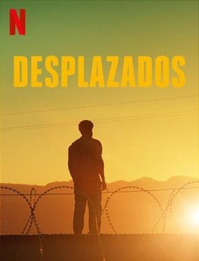Desplazados (2023) (Serie)