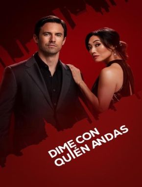 Dime con quién andas (2023) (Serie)