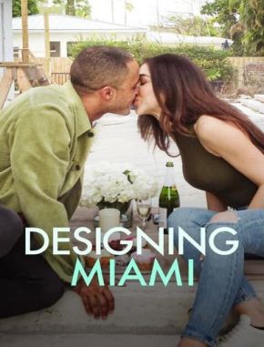Diseñando Miami (2022) (Serie)
