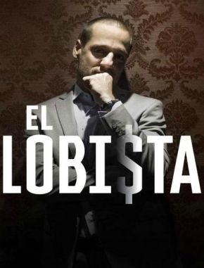El_Lobista El lobista (2024) (Serie)