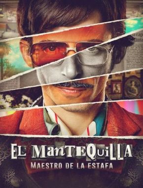 El_Mantequilla_Maestro_de_la_estafa El Mantequilla: Maestro de la estafa (2024) (Serie)