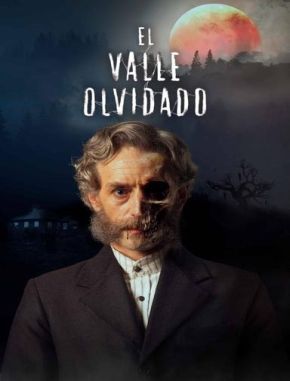 El Valle Olvidado (2023) (Serie)