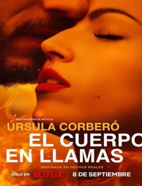 El cuerpo en llamas (2023) (Serie)