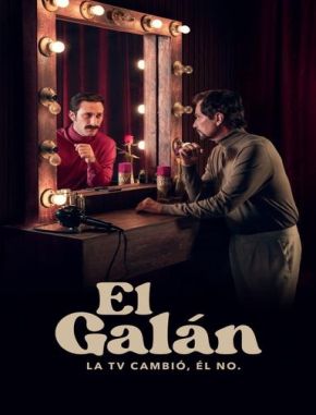 El_galan._La_TV_cambio,_el_no. El galán. La TV cambió, él no (2022) (Serie)