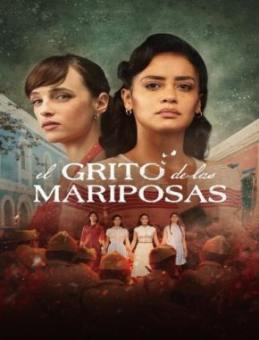 El grito de las mariposas (2023) (Serie)
