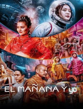 El mañana y yo (2023) (Serie)