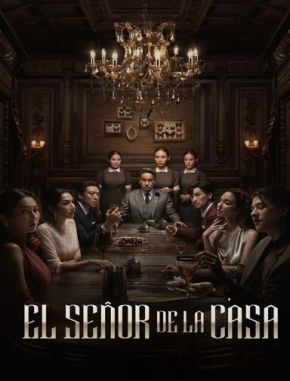 El señor de la casa (2023) (Serie)