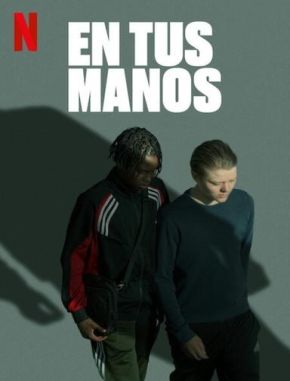 En tus manos (2022) (Serie)