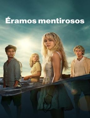 Éramos mentirosos (2024) (Serie)