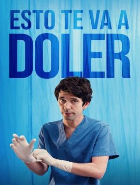 Esto te va a doler (2022) (Serie)