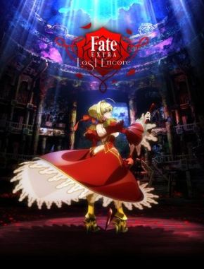 Fate/Extra Last Encore (2018) (Serie)