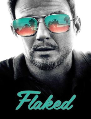 Flaked Flaked (2016) (Serie)