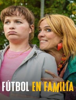 Fútbol en familia (2023) (Serie)