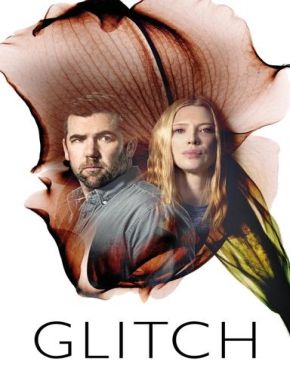 Glitch (2015) (Serie)